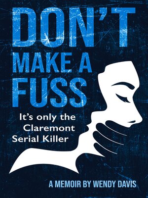 cover image of Don't Make a Fuss